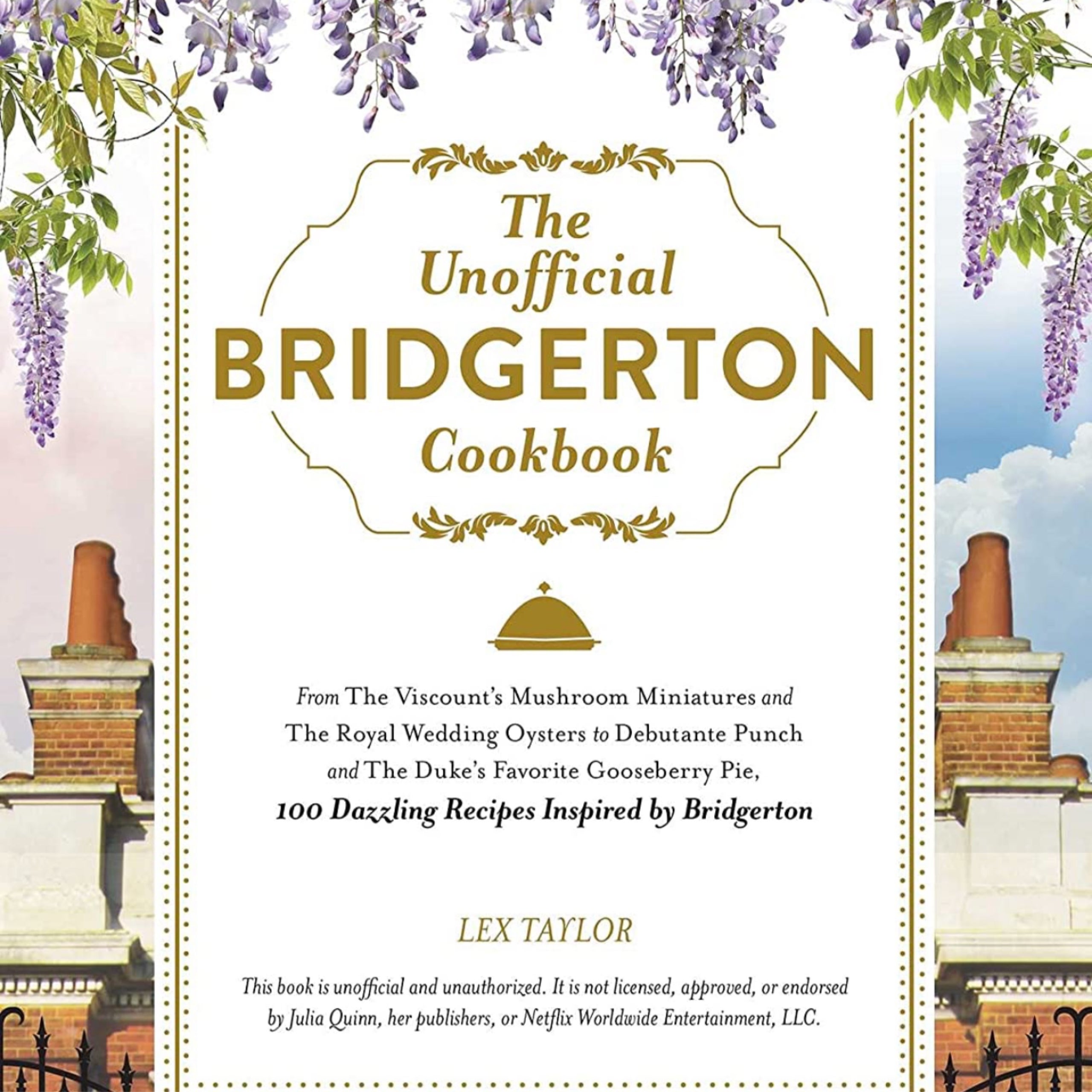 Unofficial Bridgerton Cookbook Old Vine Kitchen Emporium